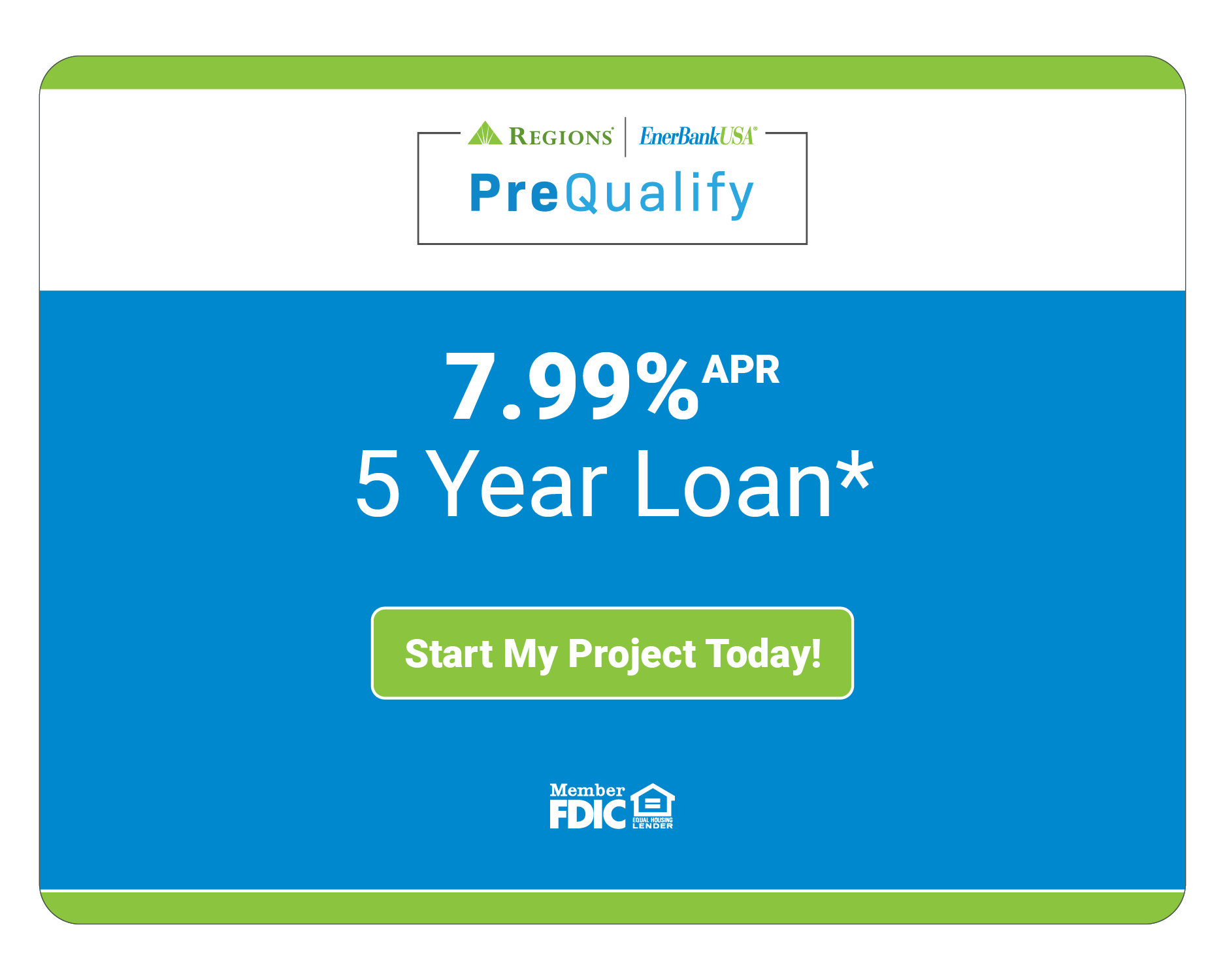 7.99% - 5 year loan - Call for details or click here to apply.